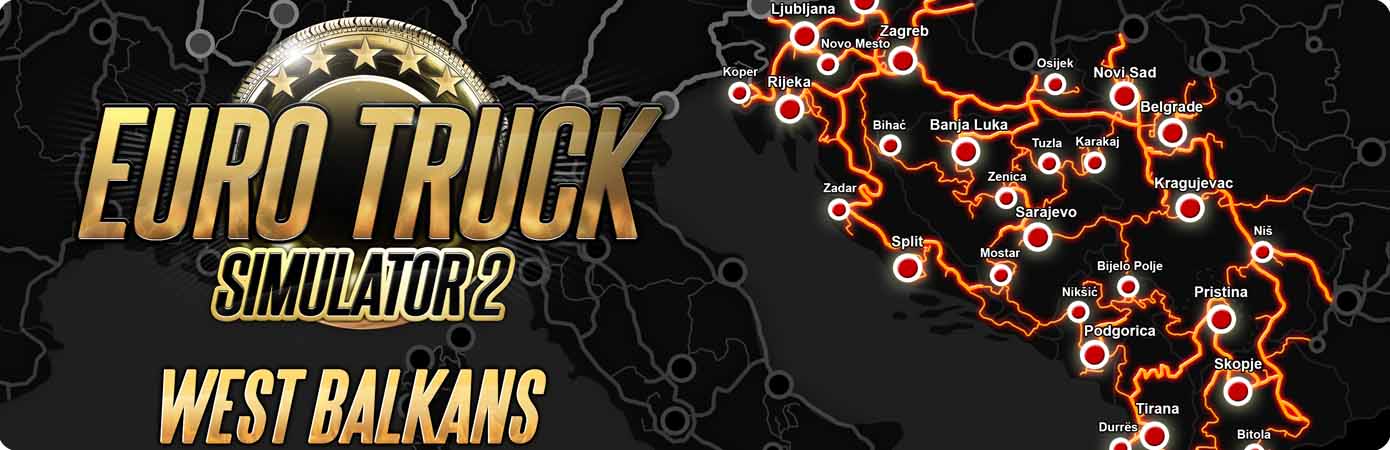 Euro Truck Simulator 2 - West Balkans DLC - Nova vožnja kroz srpske puteve!